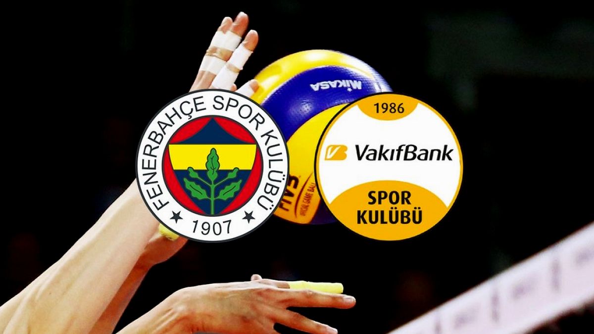 Fenerbahçe Medicana-Vakıfbank MAÇI CANLI | Ne zaman, saat kaçta, hangi kanalda?