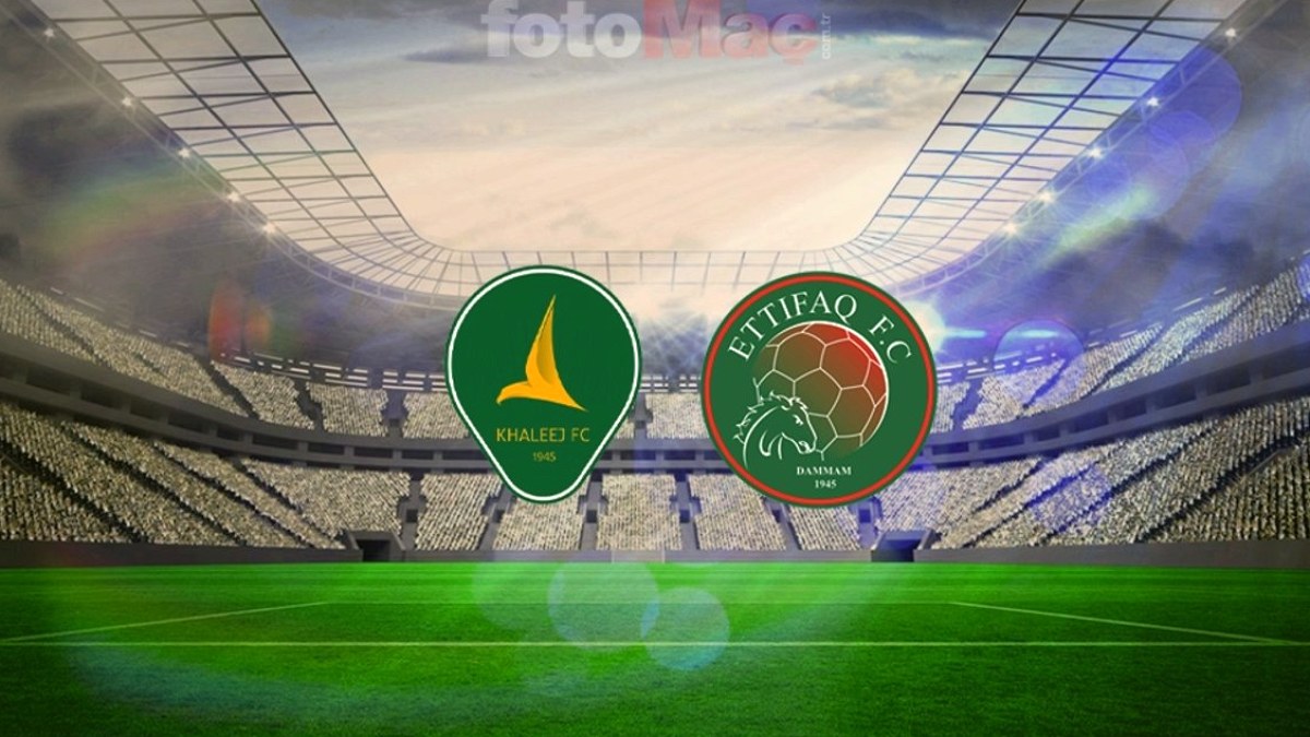 Al Khaleej-Al Ettifaq maçı izle: Ne zaman, saat kaçta, hangi kanalda?